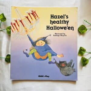 Hazel's Healthy Halloween: Picture Story Book