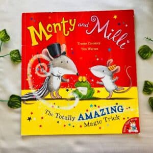 Monty And Milli The Totally Amazing Magic Trick: Picture Story Book