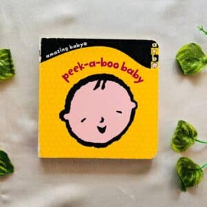 Peek-a-Boo Baby: Board Book