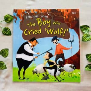 Fabulous Fables The Boy Who Cried 'Wolf!' Picture Story Book (Brand New Book)