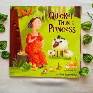 Quicker Than A Princess: Picture Story Book