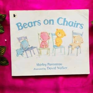 Bears On Chairs: Picture Story Book