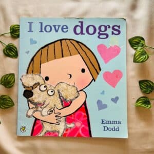 I Love Dogs: Picture Story Book