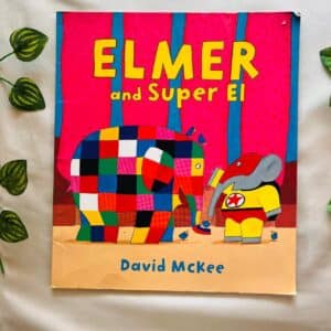Elmer And Super El: Picture Story Book