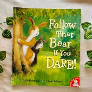 Follow That Bear If You Dare! Picture Story Book