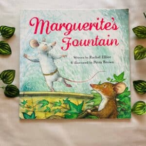 Marguerite's Fountain: Picture Story Book