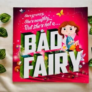 Bad Fairy: Picture Story Book
