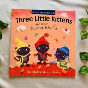 Three Little Kittens And Other Number Rhymes