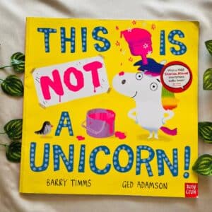 This Is Not A Unicorn! Picture Story Book