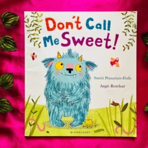 Don't Call Me Sweet! Picture Story Book