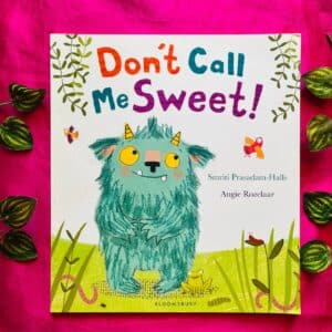 Don't Call Me Sweet! Picture Story Book