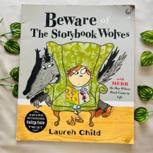 Beware Of The Storybook Wolves