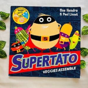 Supertato Veggies Assemble: Picture Story Book
