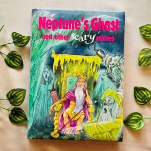 Neptune's Ghost And Other Scary Stories