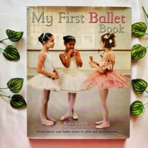 My First Ballet Book