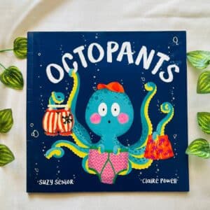 Octopants: Picture Story Book