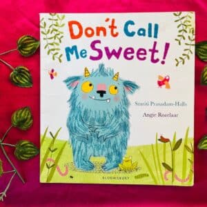 Don't Call Me Sweet! Picture Story Book
