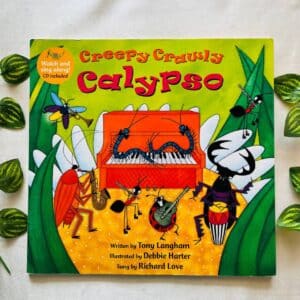 Creepy Crawly Calypso: Picture Story Book