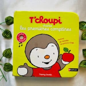 T'Choupi Chante Les Premieres Comptines: Board Book (Foreign Language) (No Sound)