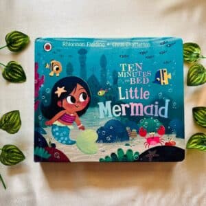 Ten Minutes To Bed Little Mermaid: Board Book