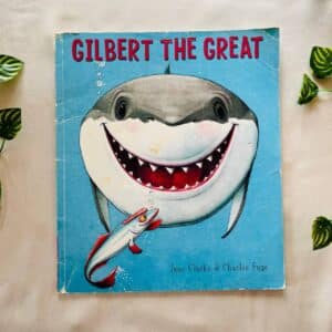 Gilbert the Great: Picture Story Book
