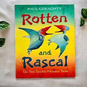 Rotten and Rascal: Picture Story Book