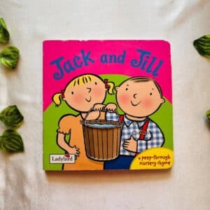 Jack and Jill: Board Book