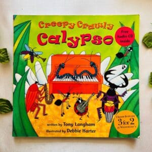 Creepy Crawly Calypso: Picture Story Book