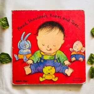 Head, Shoulders, Knees and Toes: Board Book