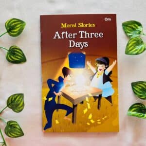 Moral Stories: After Three Days (Brand New Book)