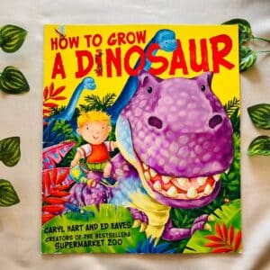 How to Grow a Dinosaur: Picture Story Book