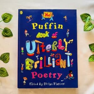 Puffin Book of Utterly Brilliant Poetry
