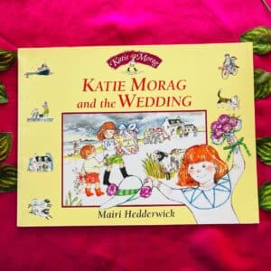 Katie Morag and the Wedding: Picture Story Book
