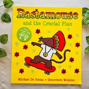 Rastamouse and the Crucial Plan: Picture Story Book