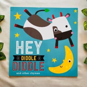 Hey Diddle Diddle and Other Rhymes: Picture Story Book