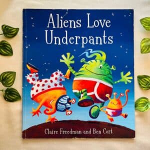 Aliens Love Underpants: Picture Story Book