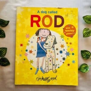 A Dog Called Rod: Picture Story Book