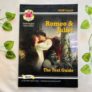 Romeo & Juliet: The Text Guide