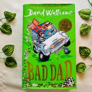 Bad Dad By David Walliams