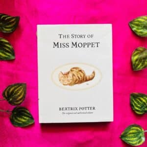 The Story of Miss Moppet