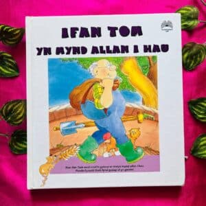 Ifan Tom Yn Mybd Allan I Hau (Foreign Language)