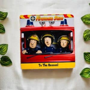 Fireman Sam To the Rescue! Board Book