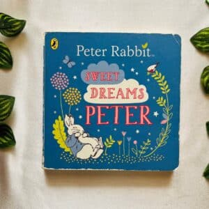 Peter Rabbit Sweet Dreams Peter: Board Book