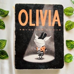Olivia Saves the Circus: Board Book