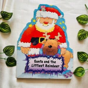 Santa and the Littlest Reindeer: Board Book