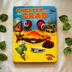 Chester the Crab: Board Book With Wiggly Eye