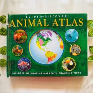 Slide and Discover Animal Atlas: Board Book