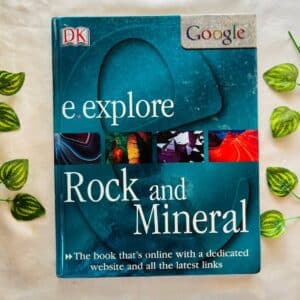 E. Explore Rock and Minerals