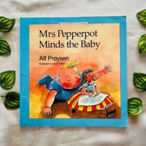 Mrs Pepperpot Minds the Baby