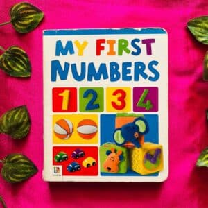 My First Numbers: Board Book